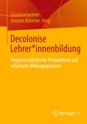 Cover-Bild zum Titel 'Decolonise Lehrer*innenbildung' von ''