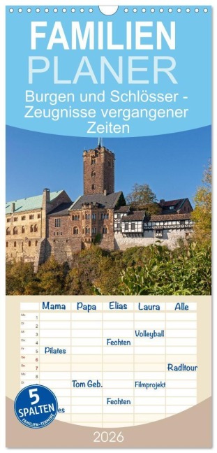 Familienplaner 2026 - Burgen und Schlösser - Zeugnisse vergangener Zeiten mit 5 Spalten (Wandkalender, 21 x 45 cm) CALVENDO - Siegfried Kuttig