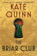 Cover-Bild zum Titel 'The Briar Club' von 'Kate Quinn'