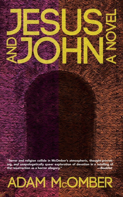 Jesus & John: A Novel - Adam McOmber