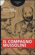 Cover-Bild zum Titel 'Il compagno Mussolini' von 'Nicholas Farrel, Giancarlo Mazzuca'