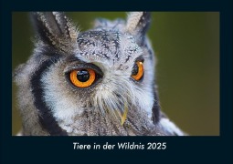 Cover-Bild zum Titel 'Tiere in der Wildnis 2025 Fotokalender DIN A4' von 'Tobias Becker'