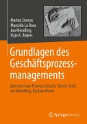 Cover-Bild zum Titel 'Grundlagen des Geschäftsprozessmanagements' von 'Marlon Dumas, Hajo A. Reijers, Marcello La Rosa, Jan Mendling'