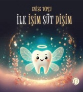Cover-Bild zum Titel 'Ilk Isim Süt Disim' von 'Enise Topcu'
