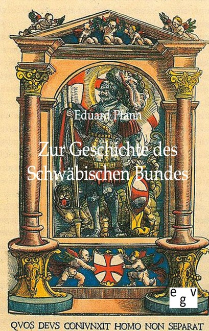 Zur Geschichte des Schwäbischen Bundes - Eduard Pfann