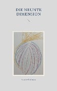 Cover-Bild zum Titel 'Die neunte Dimension' von 'Susanne Edelmann'
