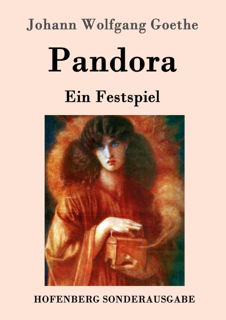 Pandora - Johann Wolfgang Goethe