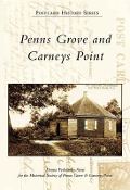 Cover-Bild zum Titel 'Penns Grove and Carneys Point' von 'Donna Federanko-Stout, The Historical Society of Penns Grove & Carneys Point'
