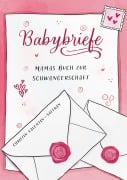 Cover-Bild zum Titel 'Babybriefe' von 'Christin Valentin-Saffran'