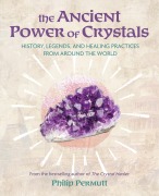 Cover-Bild zum Titel 'The Ancient Power of Crystals' von 'Philip Permutt'