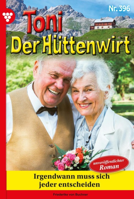 Irgendwann muss sich jeder entscheiden - Friederike von Buchner