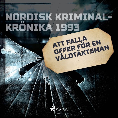 Att falla offer för en våldtäktsman - 
