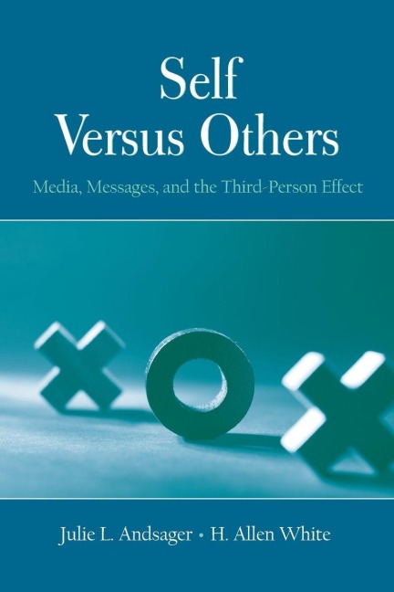 Self Versus Others - Julie L. Andsager, H. Allen White