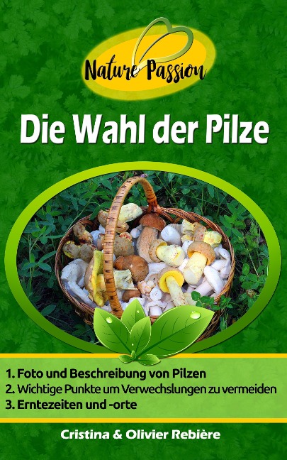 Die Wahl der Pilze - Cristina Rebiere, Olivier Rebiere