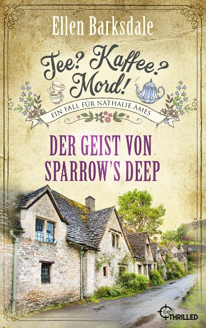 Tee? Kaffee? Mord! Der Geist von Sparrow's Deep - Ellen Barksdale