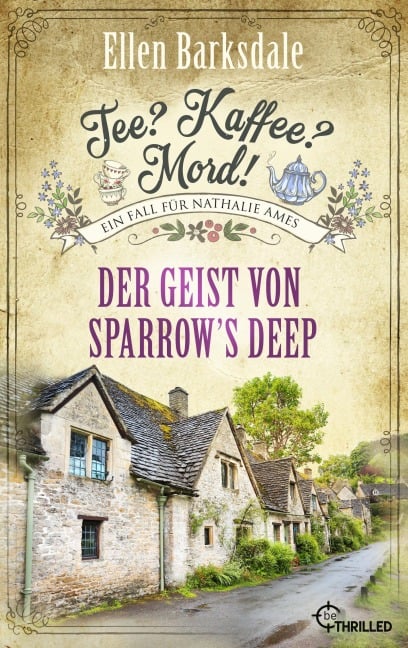 Tee? Kaffee? Mord! Der Geist von Sparrow's Deep - Ellen Barksdale