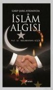 Cover-Bild zum Titel 'Garp - Sark Ayriminda Islam Algisi' von 'Abdurrahman Kücük'