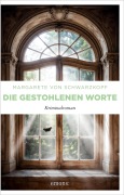 Cover-Bild zum Titel 'Die gestohlenen Worte' von 'Margarete von Schwarzkopf'