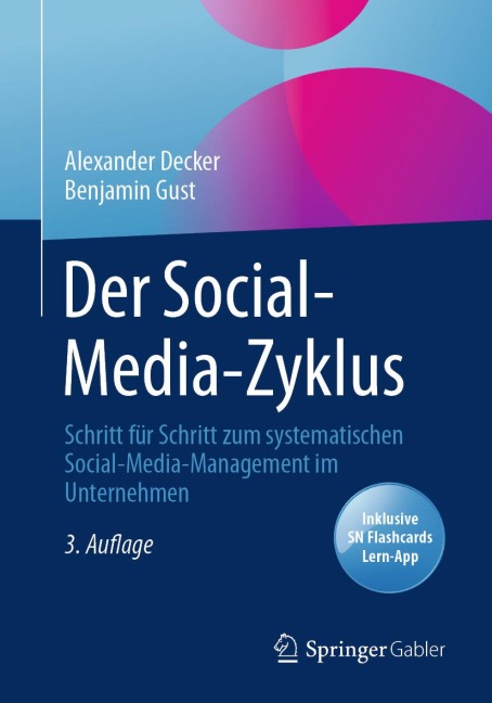 Der Social-Media-Zyklus - Alexander Decker, Benjamin Gust