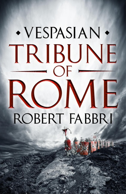 Tribune of Rome - Robert Fabbri