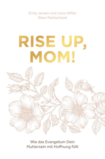 Rise up, Mom! - Emily Jensen, Laura Wifler