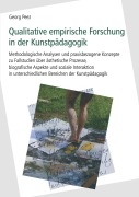 Cover-Bild zum Titel 'Qualitative empirische Forschung in der Kunstpädagogik' von 'Georg Peez'