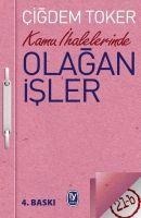 Kamu Ihalelerinde Olagan Isler - Cigdem Toker