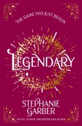 Cover-Bild zum Titel 'Legendary' von 'Stephanie Garber'