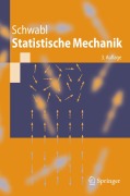 Cover-Bild zum Titel 'Statistische Mechanik' von 'Franz Schwabl'