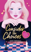 Cover-Bild zum Titel 'Consider the Choices' von 'Doris Webster, Mary Alden Hopkins'