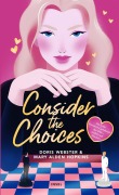 Cover-Bild zum Titel 'Consider the Choices' von 'Doris Webster, Mary Alden Hopkins'
