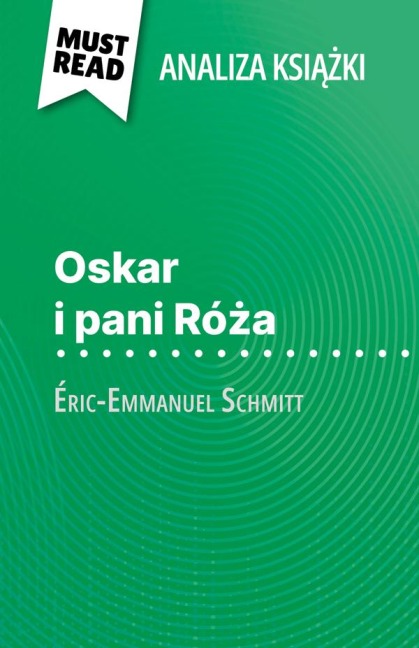 Oskar i pani Róza ksiazka Éric-Emmanuel Schmitt (Analiza ksiazki) - Laure de Caevel