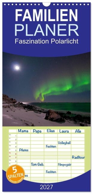 Familienplaner 2027 - Faszination Polarlicht mit 5 Spalten (Wandkalender, 21 x 45 cm) CALVENDO - Oliver Schwenn