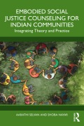Cover-Bild zum Titel 'Embodied Social Justice Counseling for Indian Communities' von 'Aarathi Selvan, Shoba Nayar'
