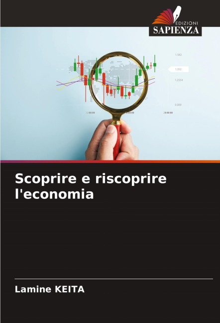Scoprire e riscoprire l'economia - Lamine Keita