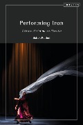 Cover-Bild zum Titel 'Performing Iran' von ''