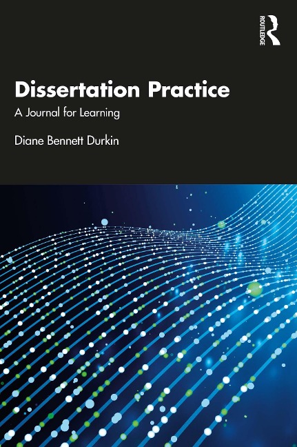 Dissertation Practice - Diane Bennett Durkin