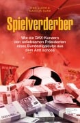 Cover-Bild zum Titel 'Spielverderber' von 'Udo Ludwig, Marcus Bark'
