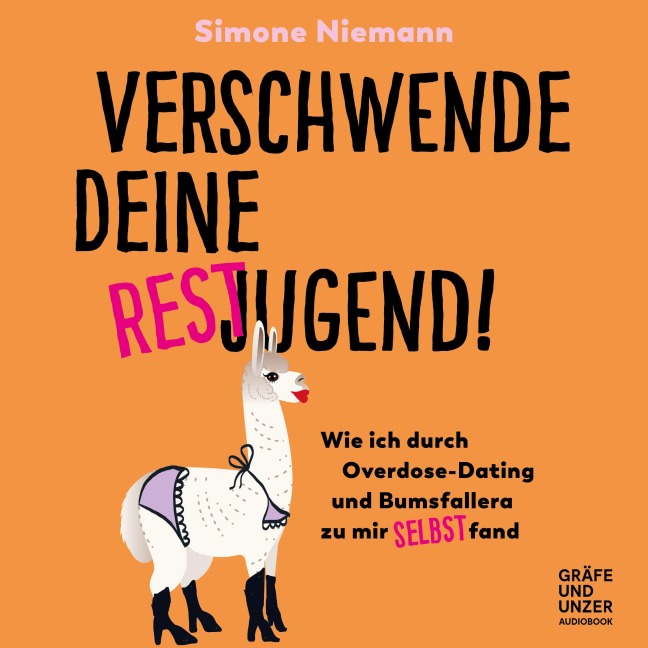 Verschwende deine Restjugend - Simone Niemann