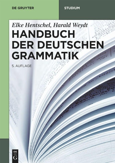 Handbuch der Deutschen Grammatik - Elke Hentschel, Harald Weydt