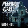Weeping Walls - Gerri Hill