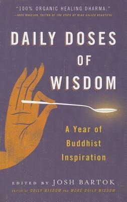 Daily Doses of Wisdom: A Year of Buddhist Inspiration - 
