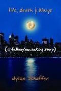 Cover-Bild zum Titel 'Life, Death & Bialys' von 'Dylan Schaffer'