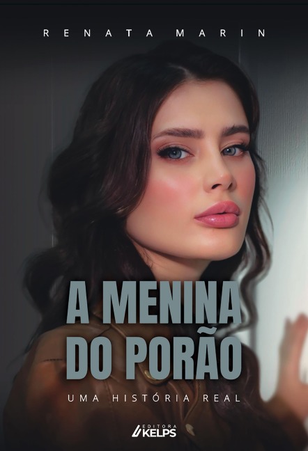 A menina do porão - Renata Marin