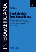 Cover-Bild zum Titel 'Postkoloniale Traditionsbildung' von 'Rolf Lohse'