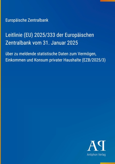 Leitlinie (EU) 2025/333 der Europäischen Zentralbank vom 31. Januar 2025 - Europäische Zentralbank