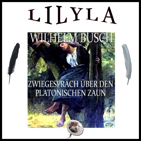 Zwiegespräch über den platonischen Zaun - Wilhelm Busch