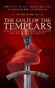 The Gold of the Templars - Robin Sacredfire
