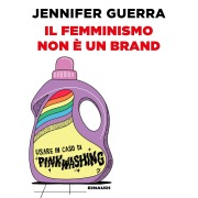 Cover-Bild zum Titel 'Il femminismo non è un brand' von 'Guerra Jennifer'