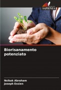 Cover-Bild zum Titel 'Biorisanamento potenziato' von 'Nsikak Abraham, Joseph Essien'